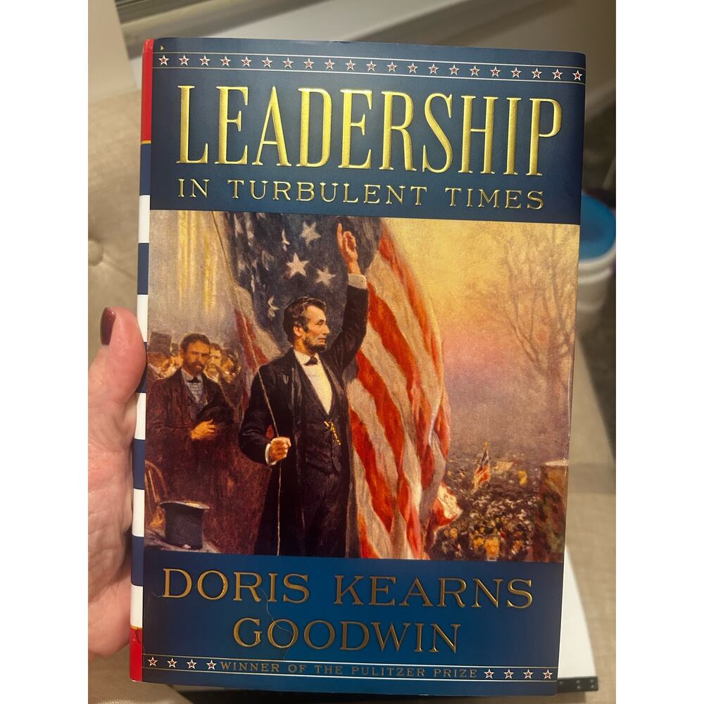Book Hardback: Leadership in Turbulent Times, Goodwin Lincoln History Roosevelt